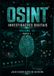 OSINT e Inteligência Cibernética: Volume III – Parte 1 – Investigações Digitais, Análise de Redes e Inteligência Avançada em OSINT (Capítulos 1 a 11)