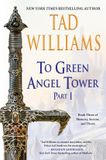 To Daw Books Memory, Sorrow, and Thorn- To Green Angel Tower: Part I Paperback
