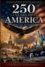 250 Libri GmbH American History- 250 Years of America