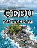 Cebu Philippines: Beautiful photos showing an amazing country, its architecture and unique charm-perfect for travel lovers.