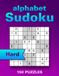 Sudoku with Letters Puzzle Book: 150 Hard Large Print Puzzles to Boost Memory, Focus and Relaxation, Wordoku / Alphabet Sudoku