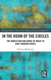 In Routledge Studies in Early Modern Religious Dissents and Radicalism- In the Room of the Circles
