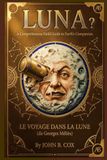 LUNA Le Voyage Dans La Lune