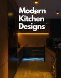 Modern Kitchen Designs Book: Luxury Home Decor & Aesthetic Living Room Style with Decorative Art, Coffee Table Styling, Wall Shelves Organization & ... Guide for Beautiful Small Space Homes