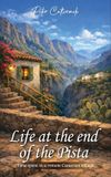 Life Libri GmbH Life At The End Of The Pista Hardcover