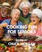 Cooking Fun For Seniors