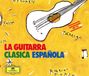 La Rso La Guitarra Clasica Espanola