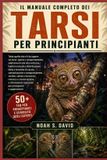 IL Libri GmbH Il Manuale Completo Dei Tarsi Per Principianti