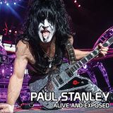 Alive Paul Stanley - Alive And Exposed