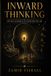 Inward Thinking: The Way to Grow Is to Know Who You Are