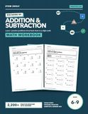 Addition & Subtraction Math Workbook: 2,200+ Practice Problems from Basic Facts to 3-Digit Math, Ages 6-9