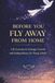 Before You Fly Away From Home: Life Lessons on Courage, Growth, and Independence for Young Adults