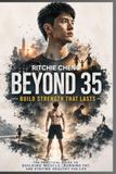 Beyond 35: Build Strength That Lasts