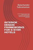 INTERIOR Libri GmbH Interior Design Frameworks for 5-Star Hotels