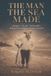 The Independently Published The Man the Sea Made Paperback