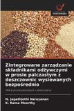 Zintegrowane OmniScriptum SRL Zintegrowane zarządzanie składnikami odżywczymi w prosie palczastym z deszczownic wysiewanych bezpośrednio