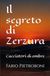 Il segreto di Zerzura. Cacciatori di ombre