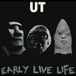 Konkurrent UT - Early Live Life (CD) (Remastered)