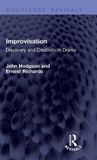 Improvisation: Routledge Revivals - Improvisation: Discovery and Creativity in Drama