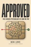 Approved: Libri GmbH Approved: The Hidden Psychology of How We Pay Paperback