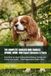 THE COMPLETE CAVALIER KING CHARLES SPANIEL GUIDE