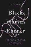 Black Mare Nostrum Group B.V. Black Woman Runner: A Memoir