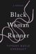 Black Mare Nostrum Group B.V. Black Woman Runner: A Memoir