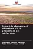 Impact Editions Notre Savoir Impact du changement climatique sur le phénomène de sécheresse Paperback