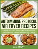 Autoimmune Protocol Air Fryer Recipes