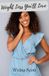 Weight Loss You'll Love: Lose Weight Doing What You Love
