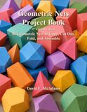 Livre de projets de patrons géométriques : 80 patrons géométriques à copier, découper, plier et assembler