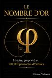 Le Nombre d'Or - 100 000 PREMIÈRES DÉCIMALES