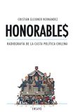 Honorables: Radiografía de la casta política chilena