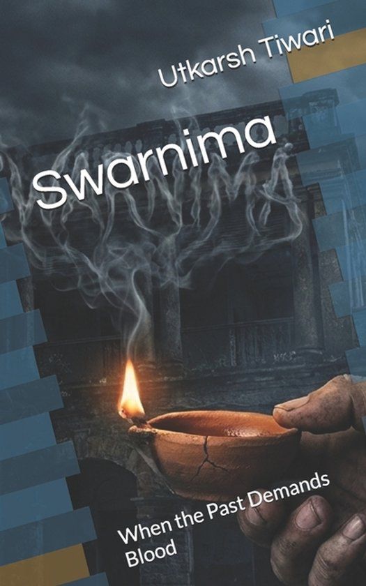 Swarnima: When the Past Demands Blood Paperback