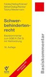 Bund-Verlag Schwerbehindertenrecht: Basiskommentar zum SGB IX (Teil 3) mit Wahlordnung - inklusive barrierefreies PDF
