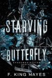 Starving Libri GmbH Shadowed States- Starving Butterfly Paperback