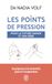 Les points de pression pour la future maman et son bébé: Se préparer à la maternité grâce à l'acupression