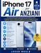 iPhone Apple iPhone 17 Air per anziani: Guida pratica passo dopo passo per principianti