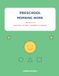 Preschool Morning Work: 100 Days of Tracing, Letters, Numbers & Shapes