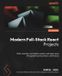 Modern Packt Publishing Modern Full-Stack React Projects: Build, maintain, and deploy modern web apps using MongoDB, Express, React, and Node.js Paperback
