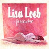Firecracker Lisa Loeb Firecracker