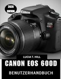 CANON EOS 600D BENUTZERHANDBUCH 2026
