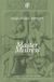 Master Mistress: Shakespeare's Sonnets: A Play in Four Acts