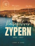 Reiseführer Zypern 2026–2027