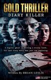 Diary Libri GmbH Gold Thriller- Diary Killer Paperback