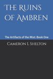 The Artifacts of the Mist-The Ruins of Ambren
