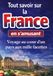 Tout France: Tout savoir sur la France en s’amusant: Voyage au cœur d’un pays aux mille facettes