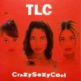 TLC Crazysexycool