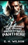 Les murmures de l'épouse prédestinée de la Panthère