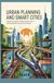 URBAN PLANNING AND SMART CITIES: designing efficient cities infrastructure and sustainable living environments